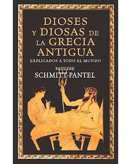Foto 1 | Dioses Y Diosas De La Grecia Antigua Explicados A Todo El Mundo