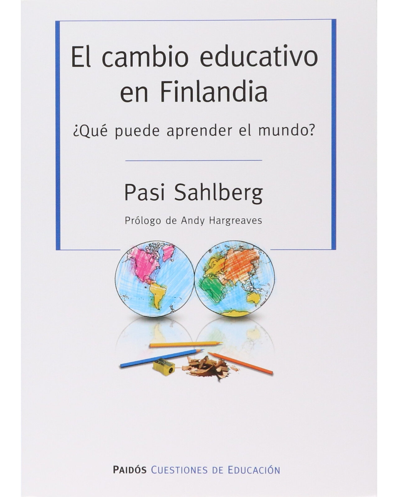 El Cambio Educativo En Finlandia