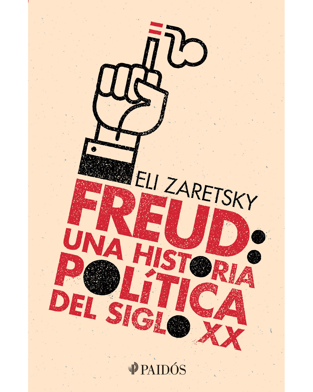 Freud: Una Historia Política Del Siglo Xx