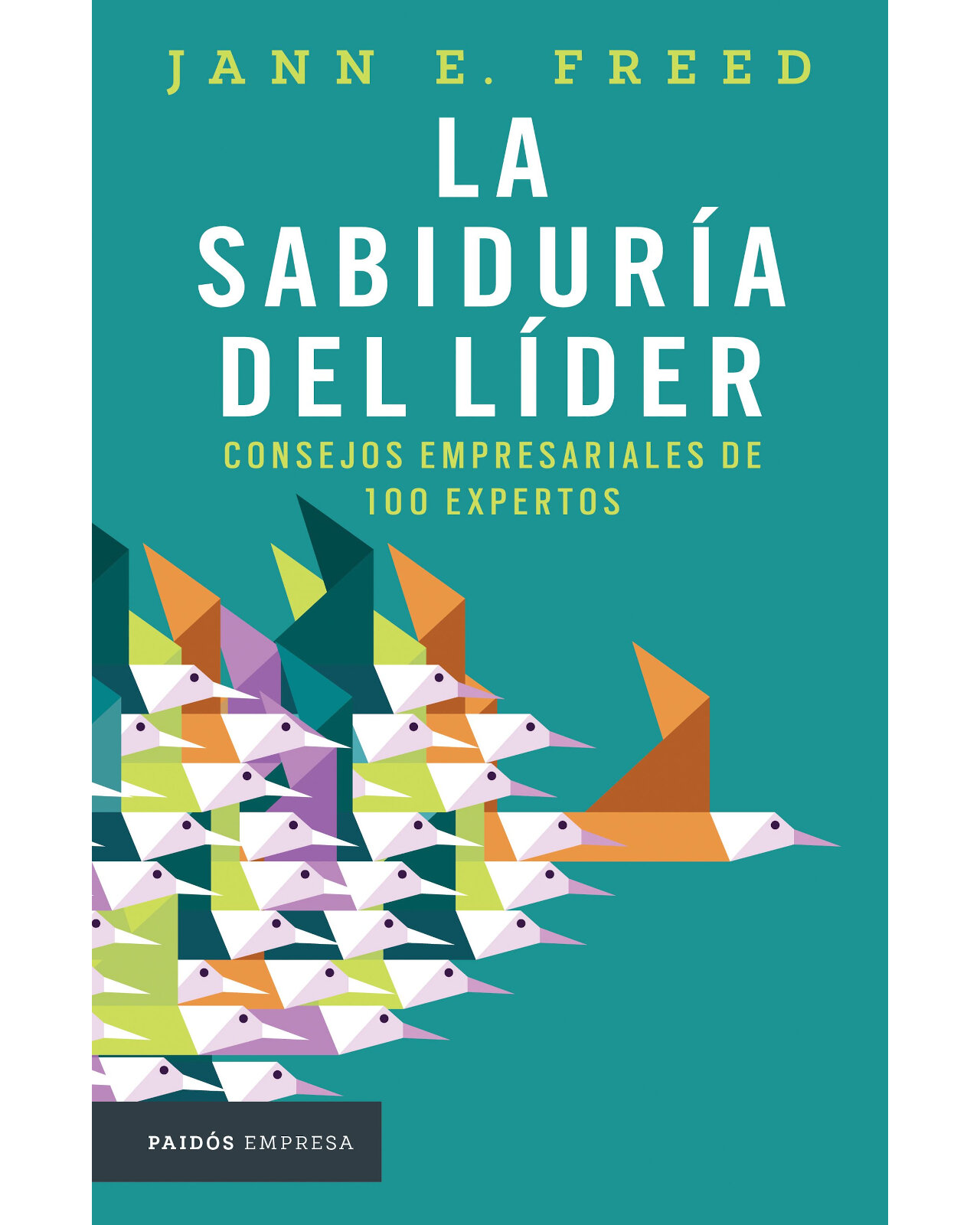 La Sabiduría Del Líder