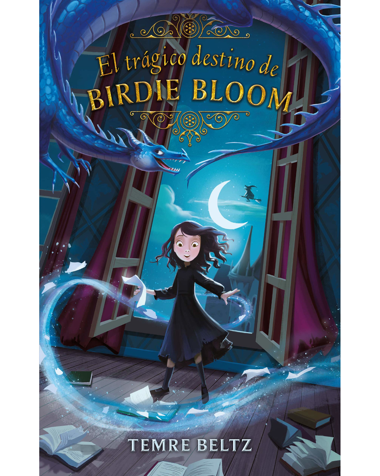 Libro "El Trágico Destino De Birdie Bloom" - Temre Beltz