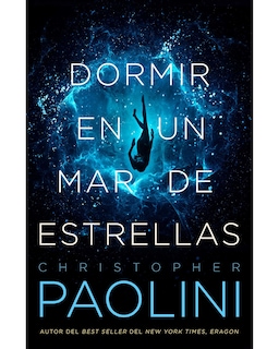 Foto 1 | Libro "Dormir En Un Mar De Estrellas" - Christopher Paolini