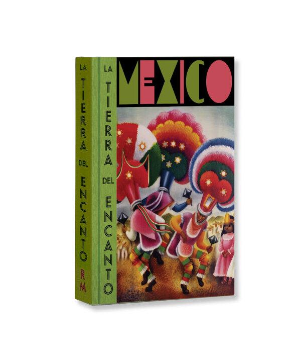 México: La Tierra Del Encanto