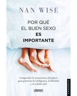 Foto 1 | Por Qué El Buen Sexo Es Importante