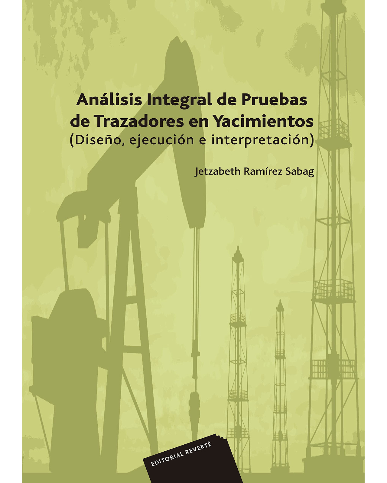 Analisis Integral De Pruebas De Trazadores De Yacimientos