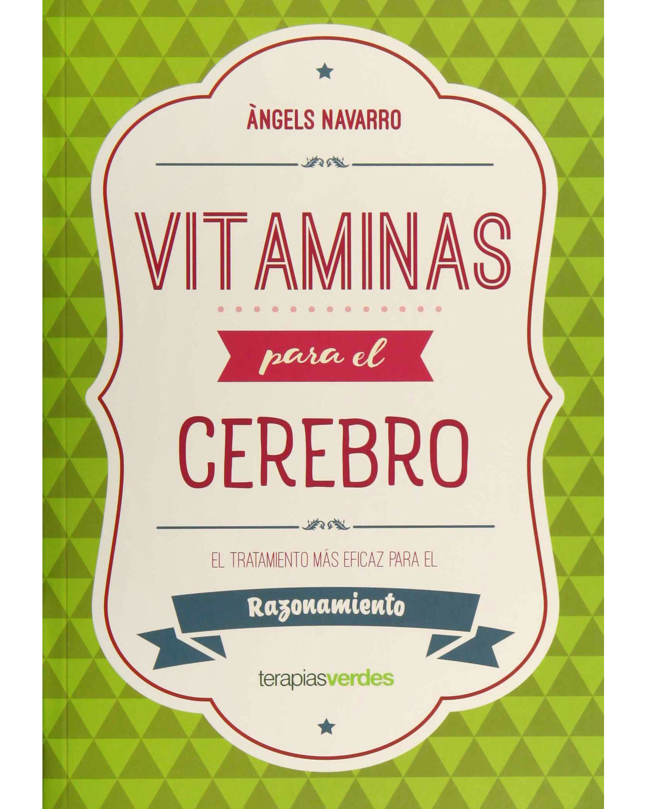 Vitaminas Para El Cerebro. Razonamiento