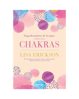 Foto 1 | Empoderamiento De La Mujer A Través De Los Chakras