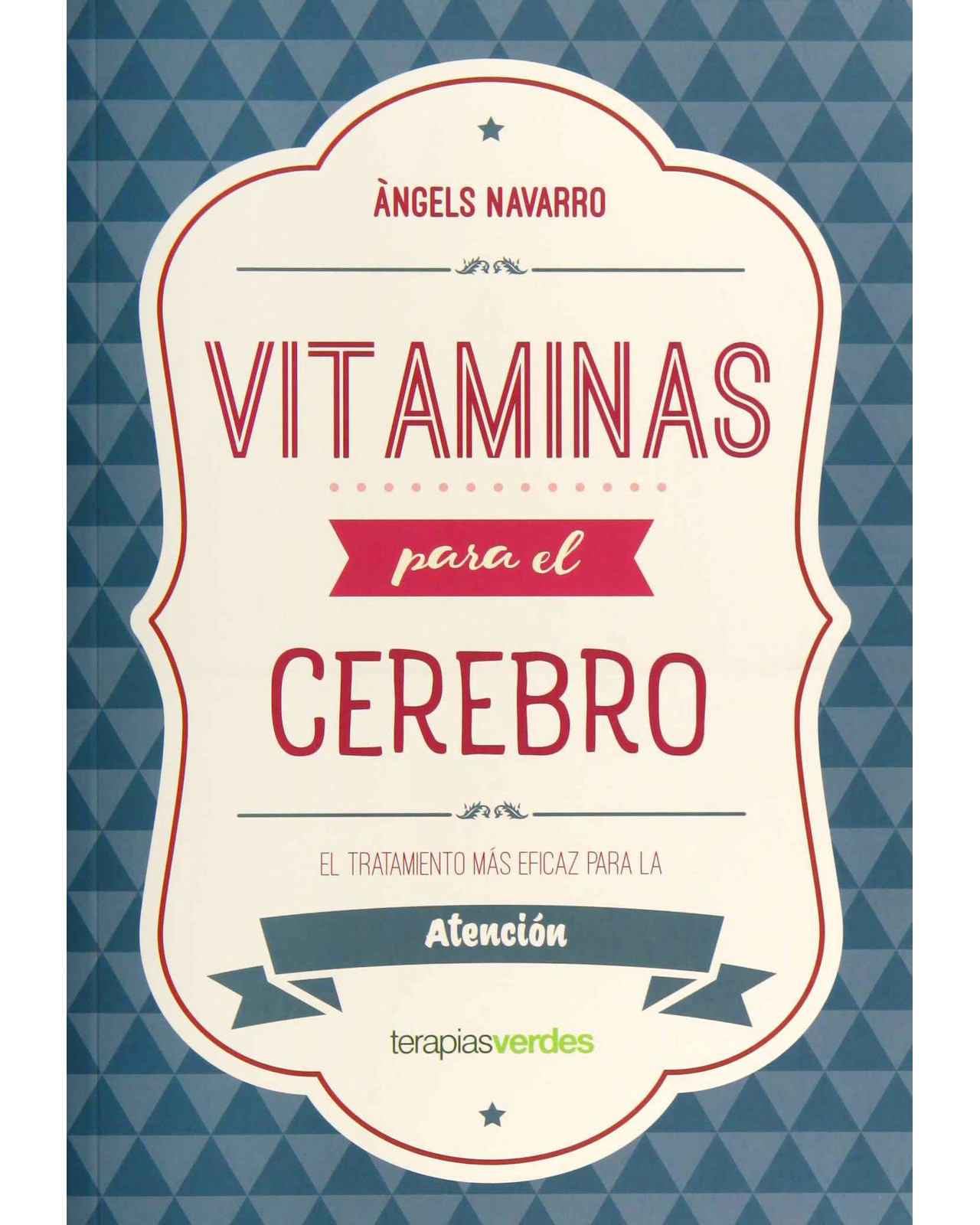 Vitaminas Para El Cerebro. Atención