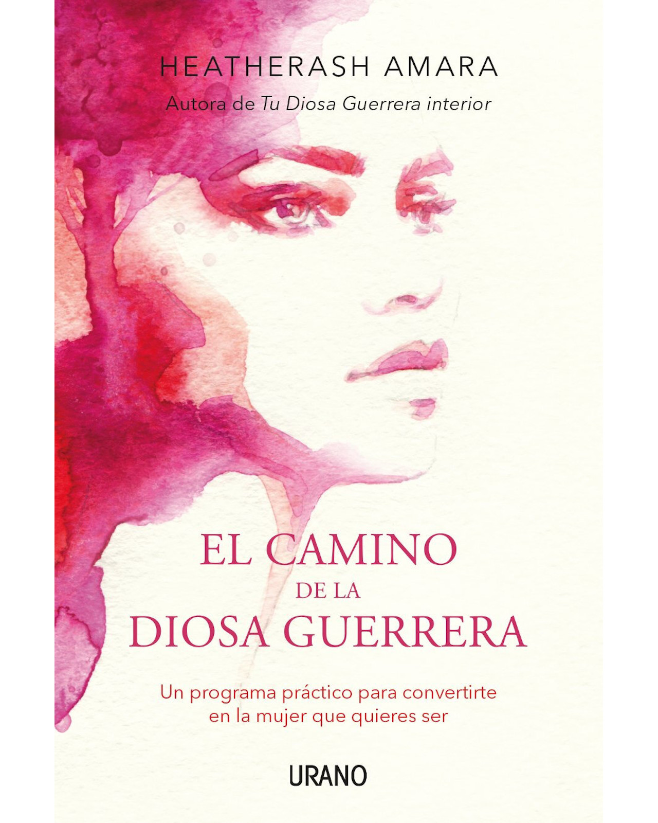 El Camino De La Diosa Guerrera