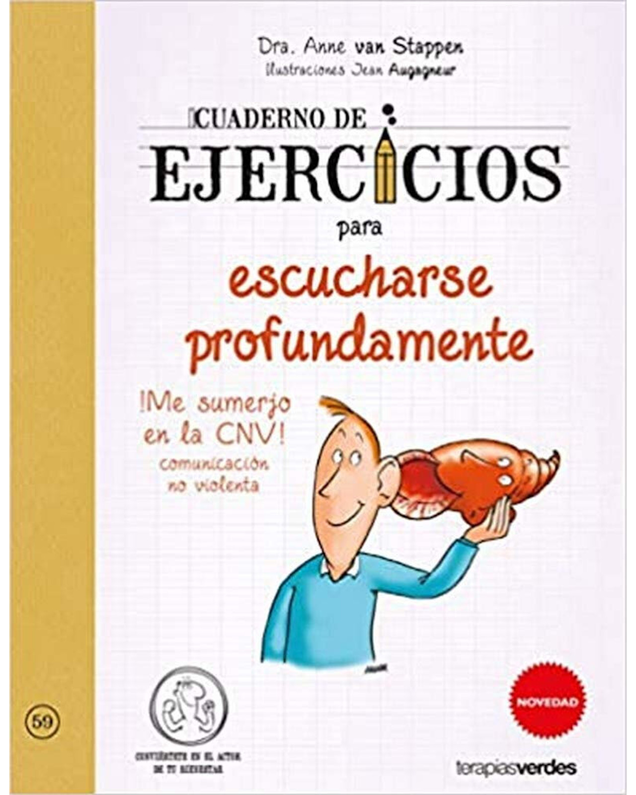 Cuaderno De Ejercicios Para Escucharse Profundamente