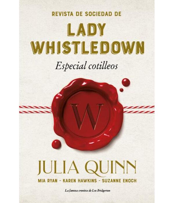 Revista De Sociedad De Lady Whistledown. Especial Cotilleos.