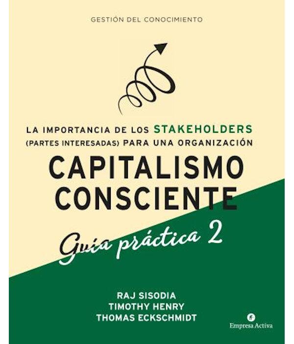 Foto 1 | Capitalismo Consciente. Guía Práctica 2.