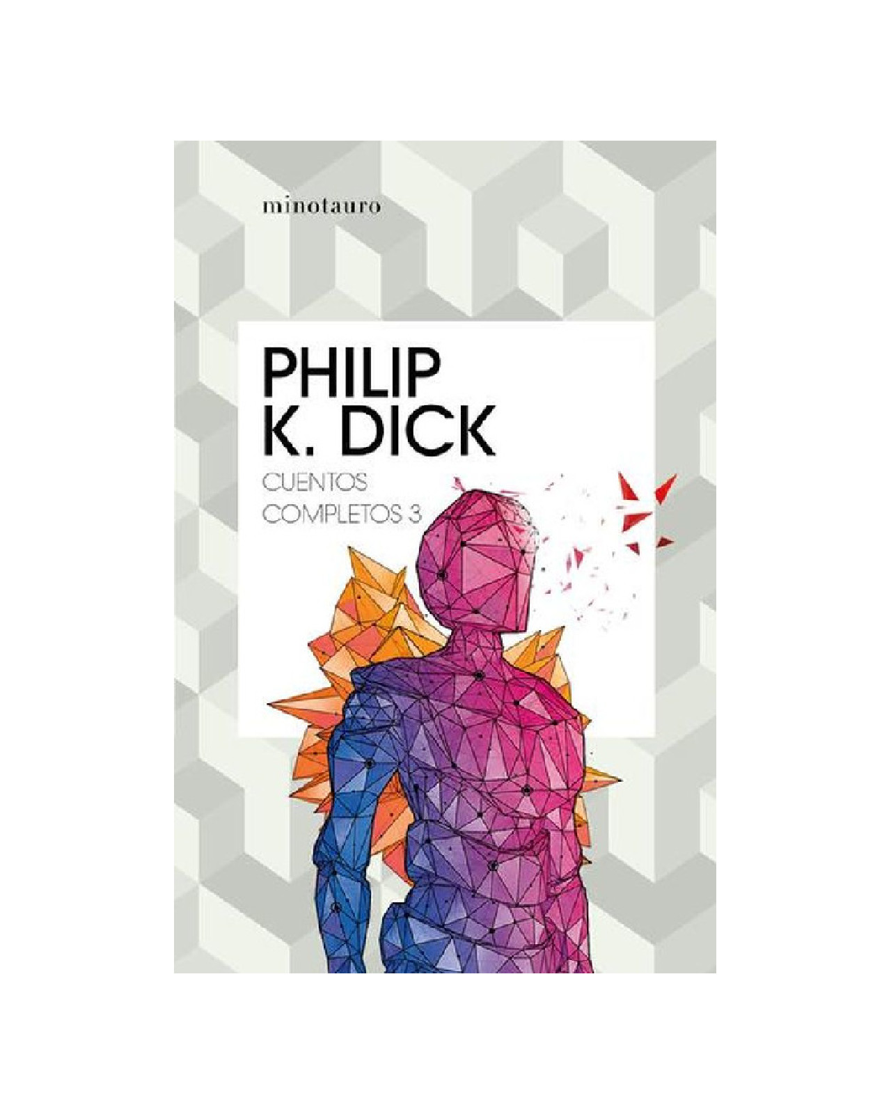 Libro ''cuentos Completos Iii (philip K. Dick )''