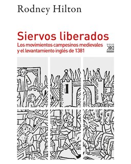 Foto 1 | Libro ''siervos Liberados. Los Movimientos Campesinos Medievales Y El Levantamiento Ingñes De 1381''