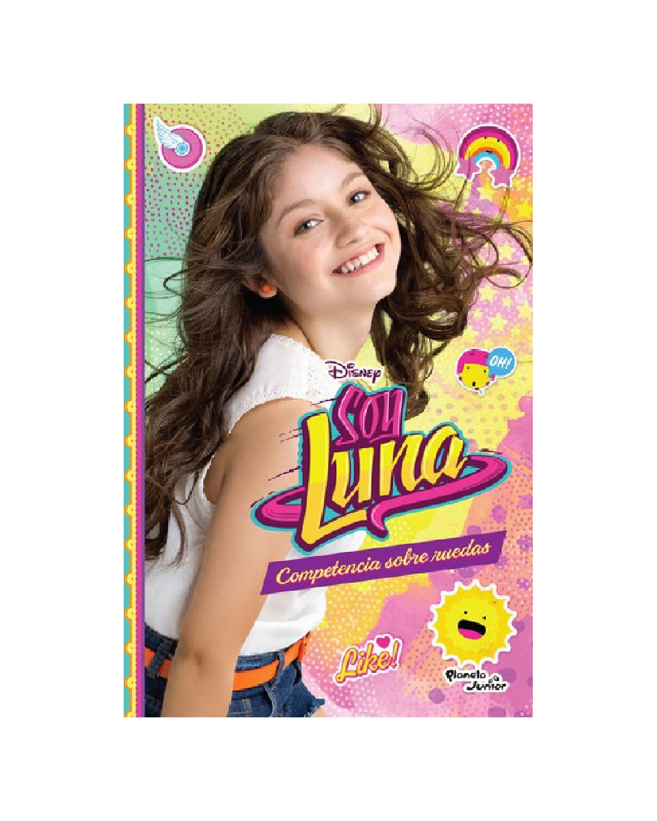 Libro ''soy Luna 2. Competencia Sobre Ruedas'' $199