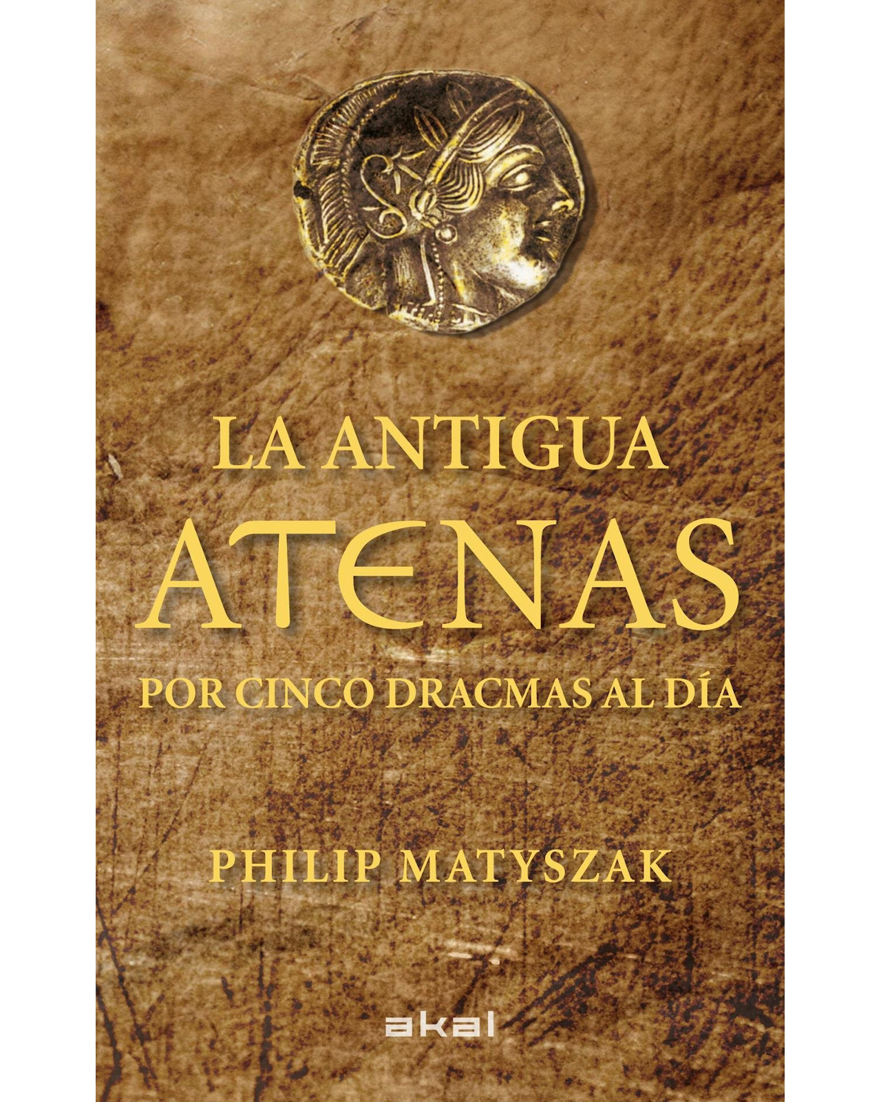 Foto 2 pulgar | Libro ''antigua Atenas Por Cinco Dracmas Al Dia''