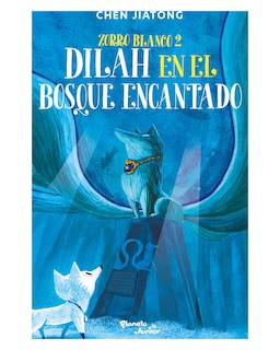 Foto 1 | Libro ''zorro Blanco 2. Dilah En El Bosque Encantado''