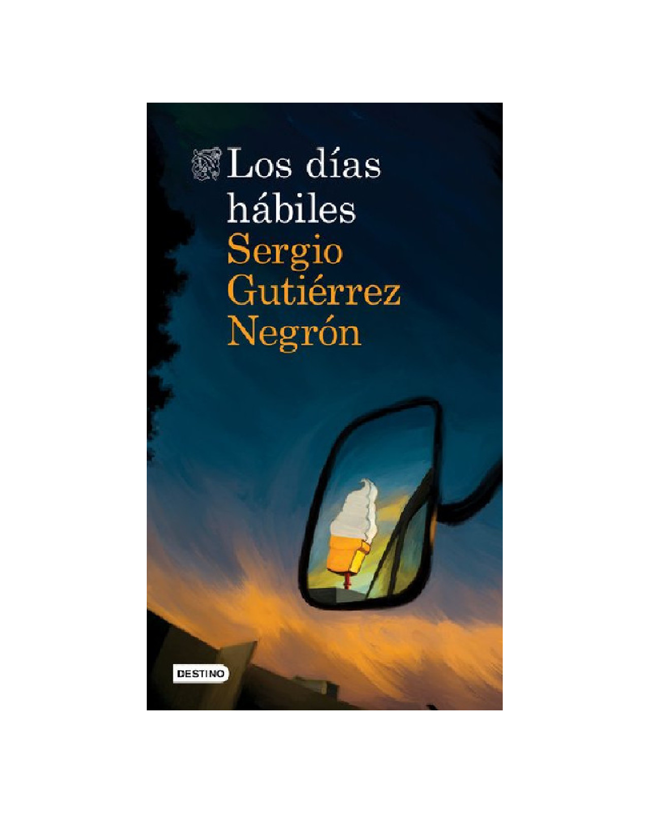 Libro ''los Dias Habiles''