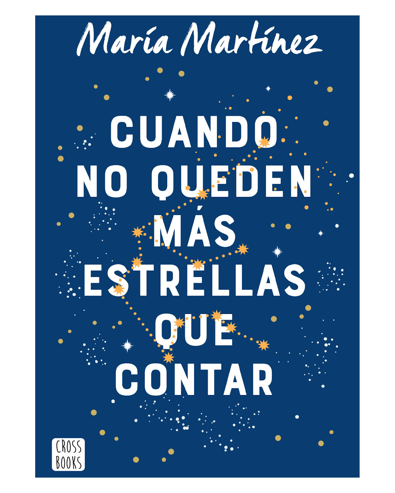 Libro ''cuando No Queden Más Estrellas Que Contar''
