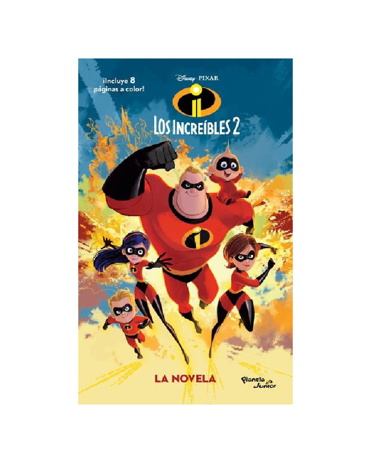 Libro ''los Increíbles 2. La Novela'' $199