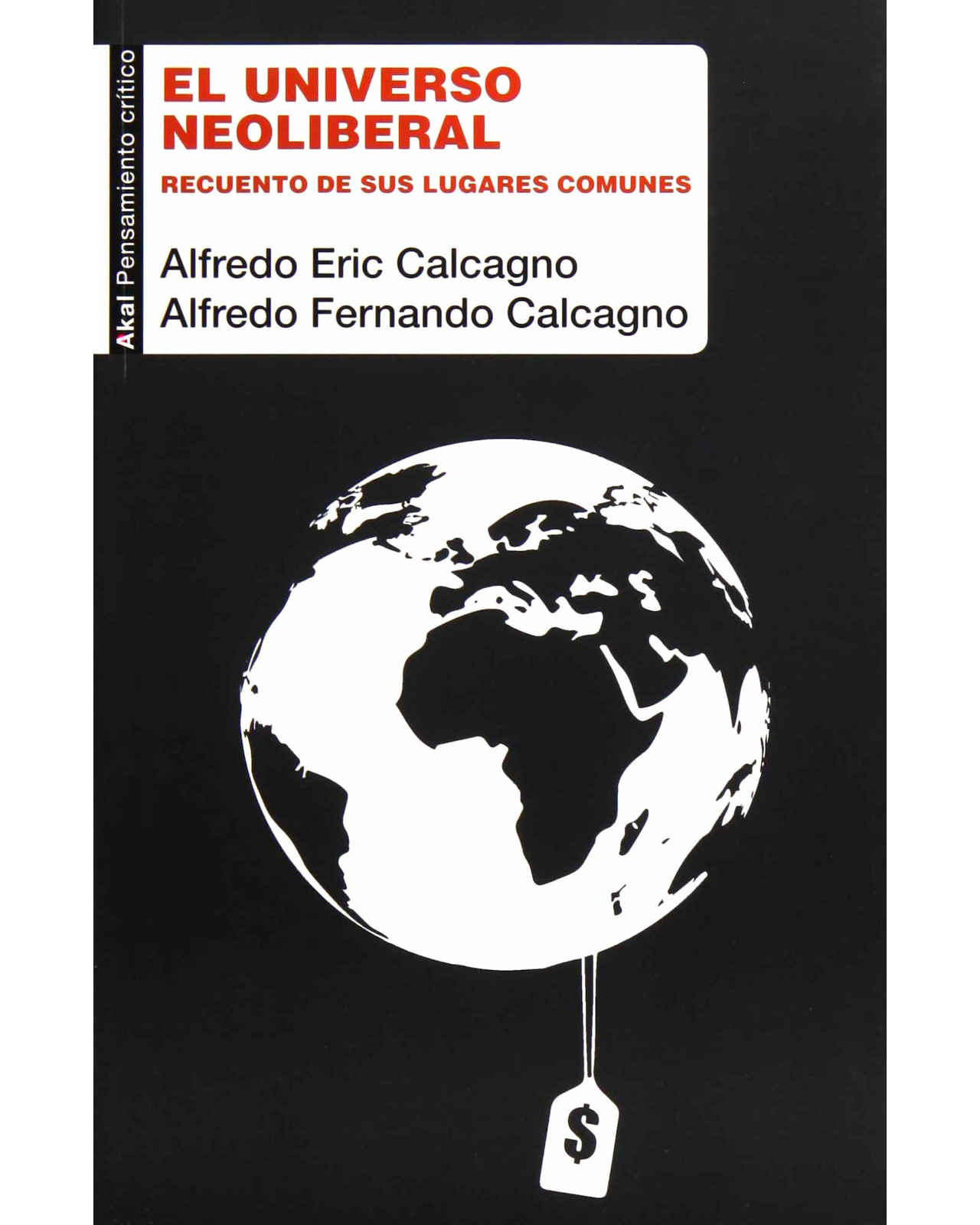 Foto 2 pulgar | Libro ''universo Neoliberal. Recuento De Sus Lugares Comunes''