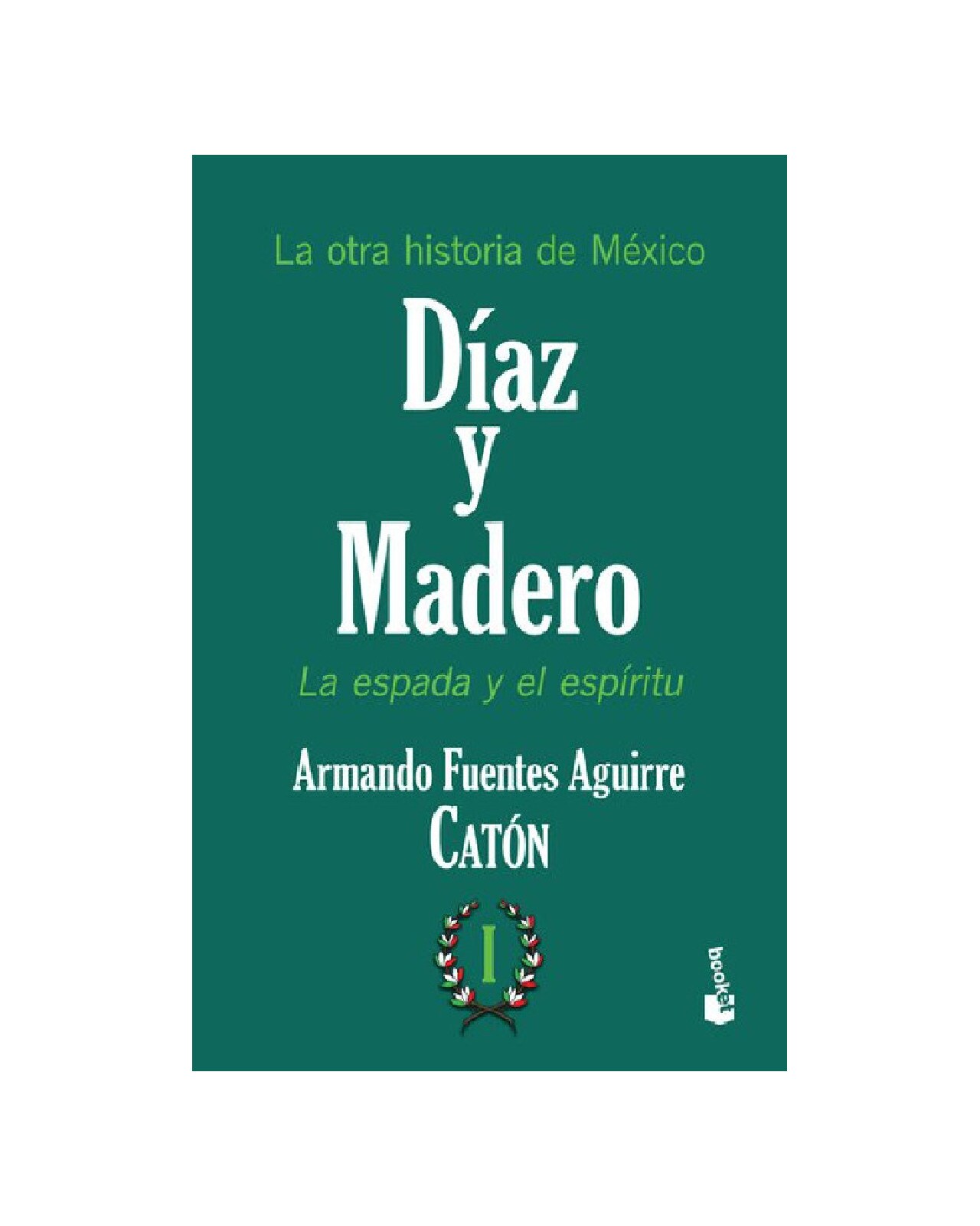 Libro ''la Otra Historia De Mexico. Diaz Y Madero I'' $478
