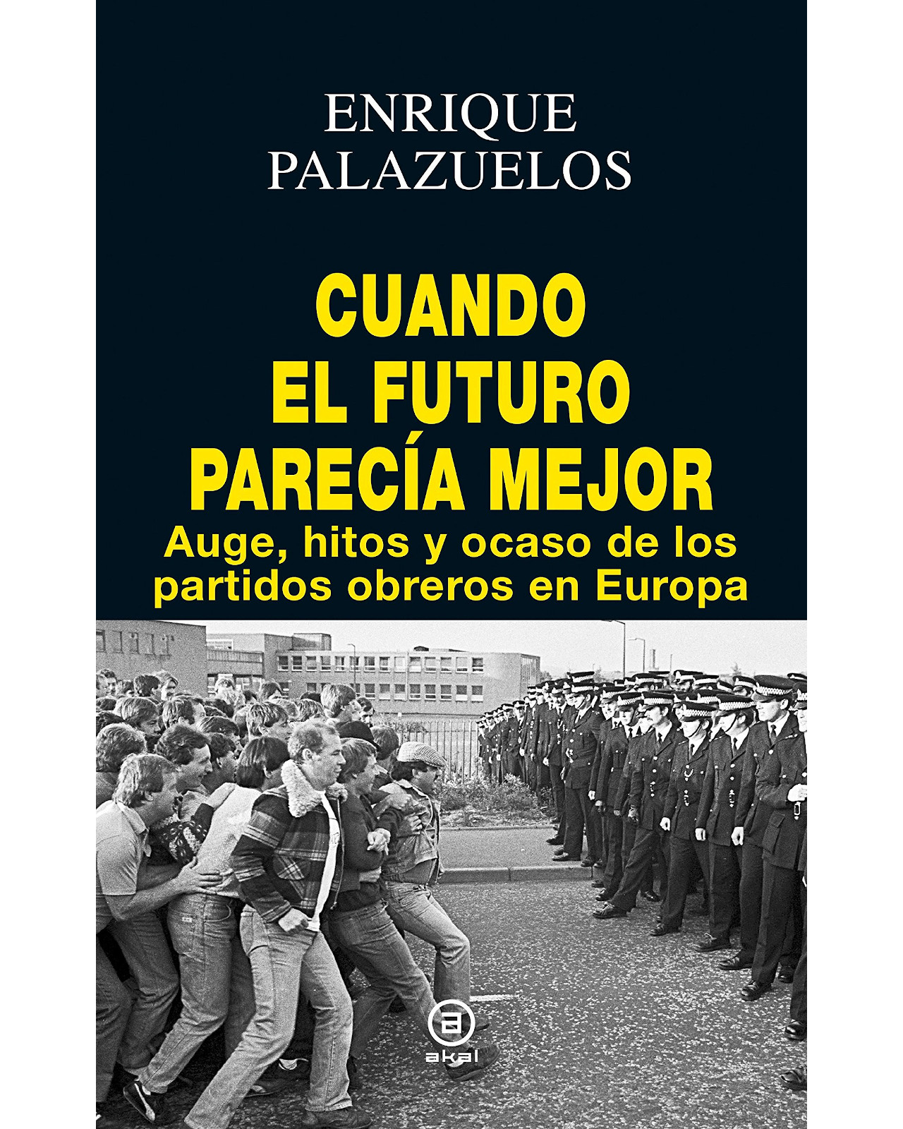 Libro ''cuando El Futuro Parecia Mejor''