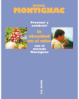 Foto 1 | Libro ''prevenir Y Combatir La Obesidad En El Niño Metodo Montignac''