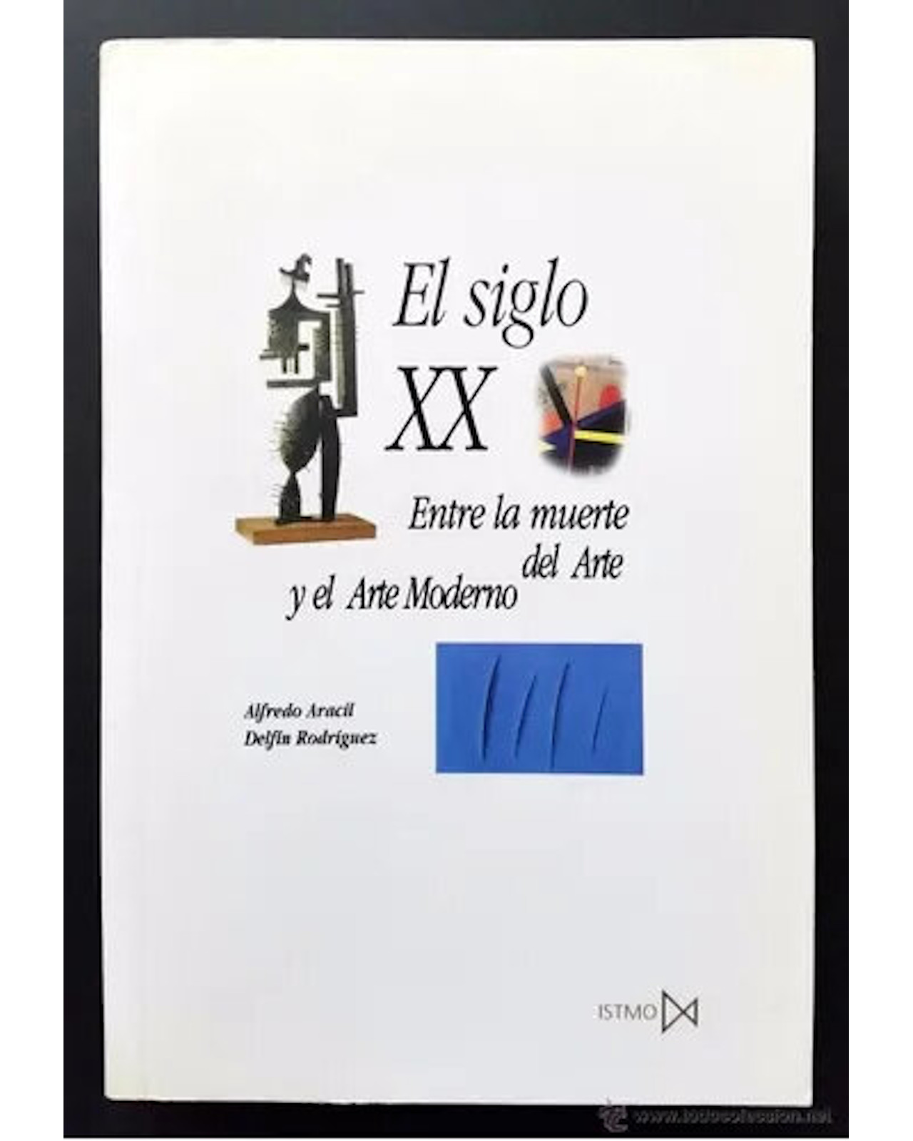 Foto 2 pulgar | Libro ''siglo Xx : Entre La Muerte Del Arte Y El Arte Moderno''