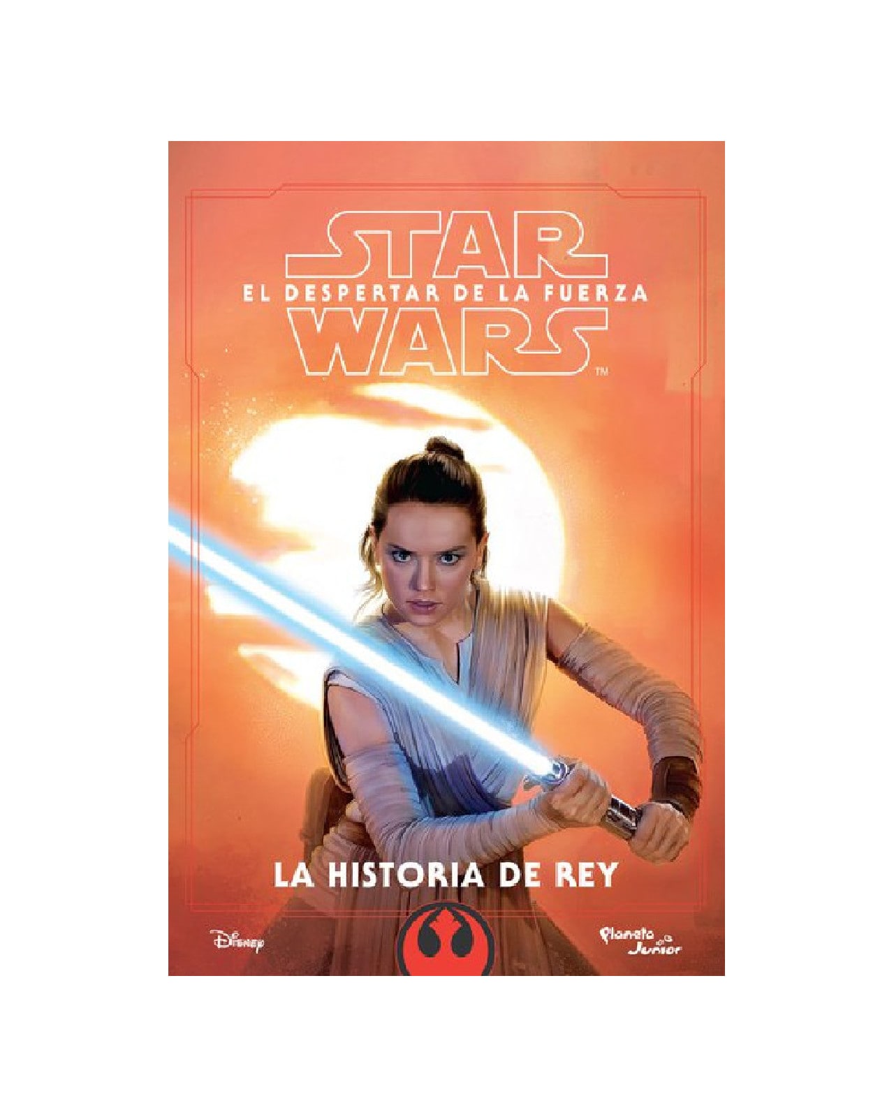 Libro ''star Wars. El Despertar De La Fuerza. La Historia De Rey'' $199