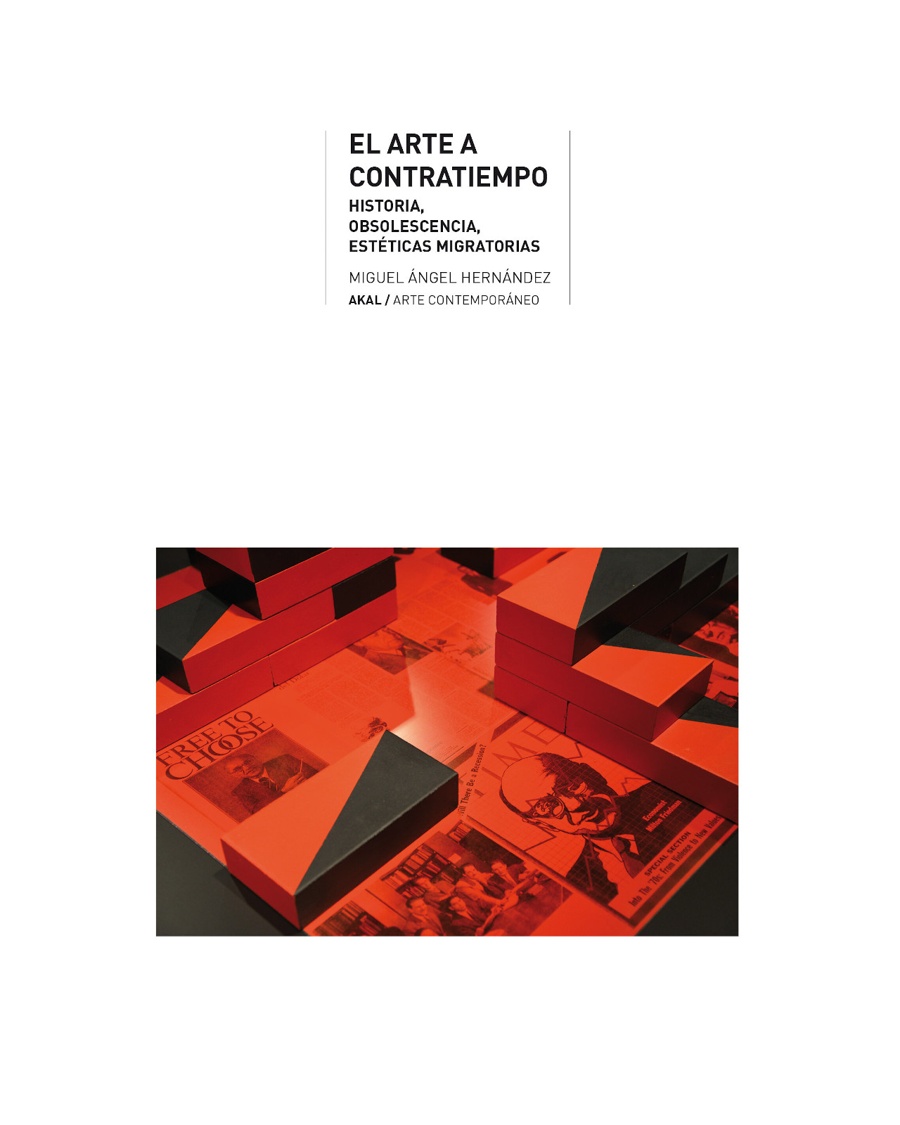 Foto 2 pulgar | Libro ''el Arte A Contratiempo. Historia, Obsolescencia, Estéticas Migratorias''