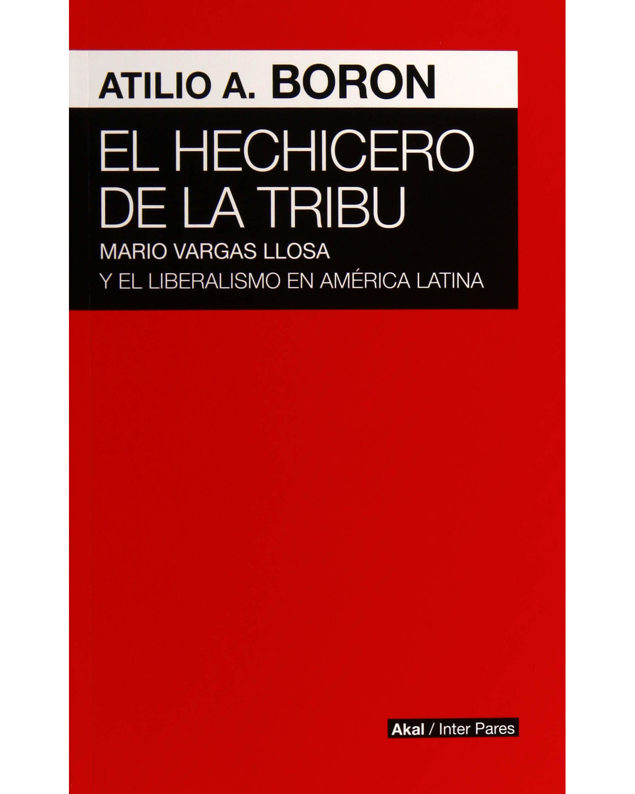 Foto 2 pulgar | Libro ''hechicero De La Tribu. Vargas Llosa Y Liberalismo Am Latina''