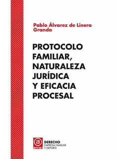 Foto 1 | Libro ''protocolo Familiar, Naturaleza Juridica Y Eficacia Procesal''
