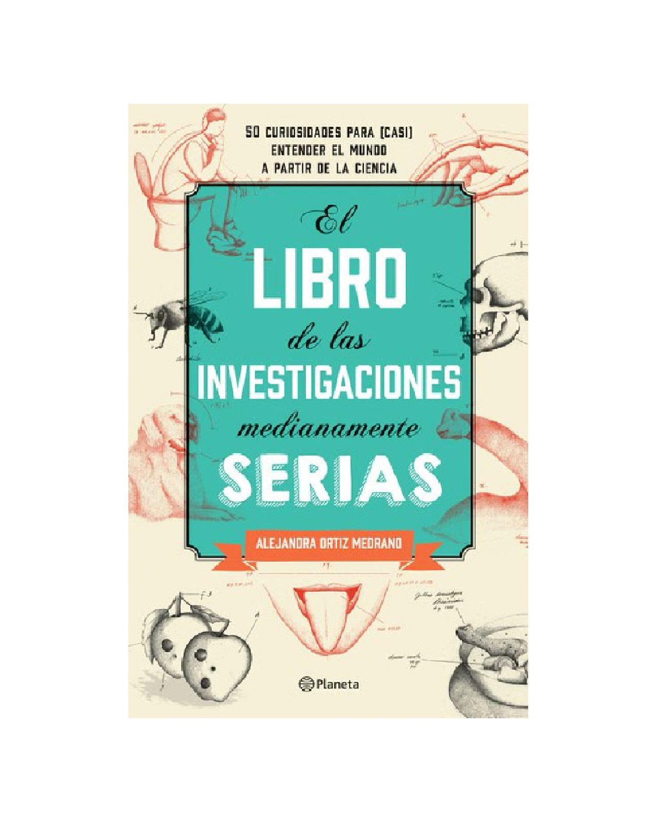 ''el Libro De Las Investigaciones Medianamente Serias''