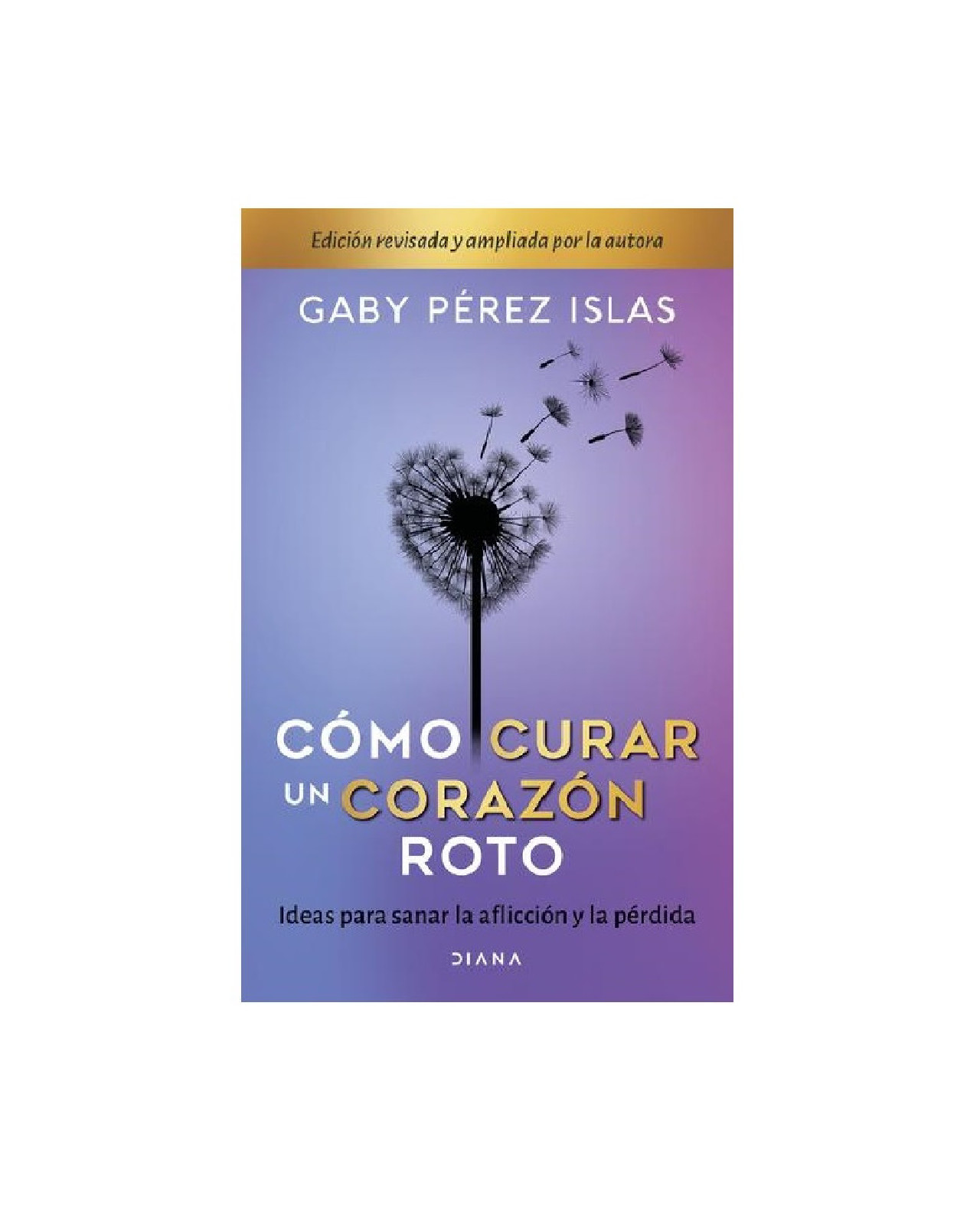 Foto 2 pulgar | Libro ''cómo Curar Un Corazón Roto. 10 Aniversario''