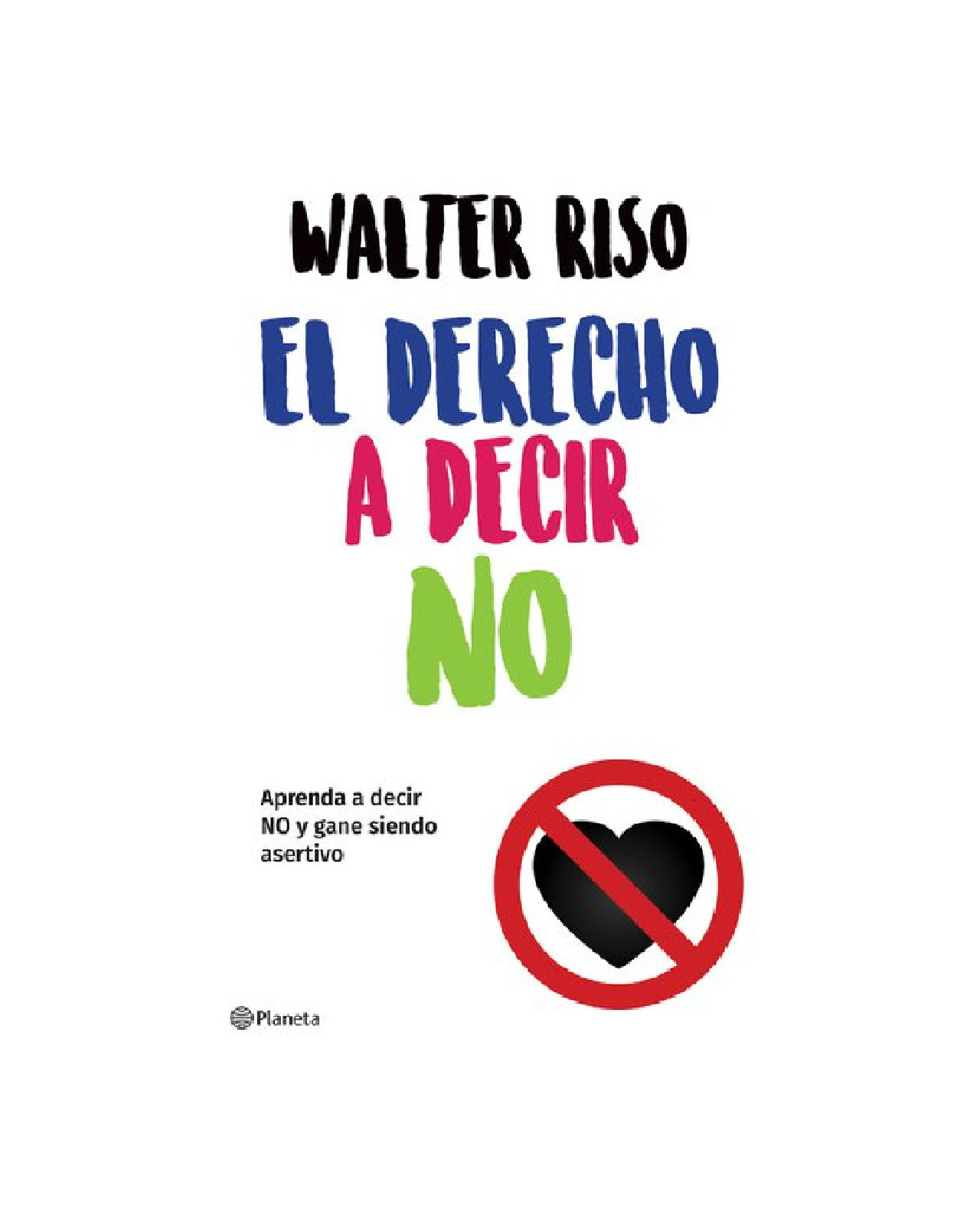 Libro ''el Derecho A Decir No''