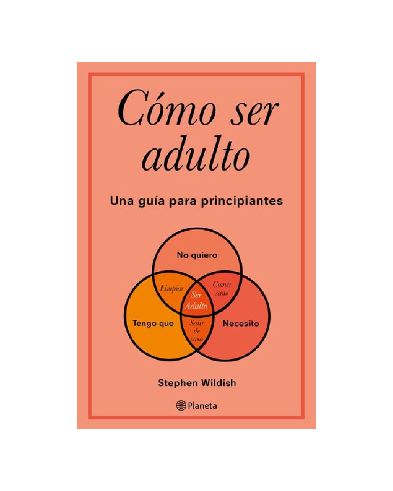Libro ''cómo Ser Adulto'' $418