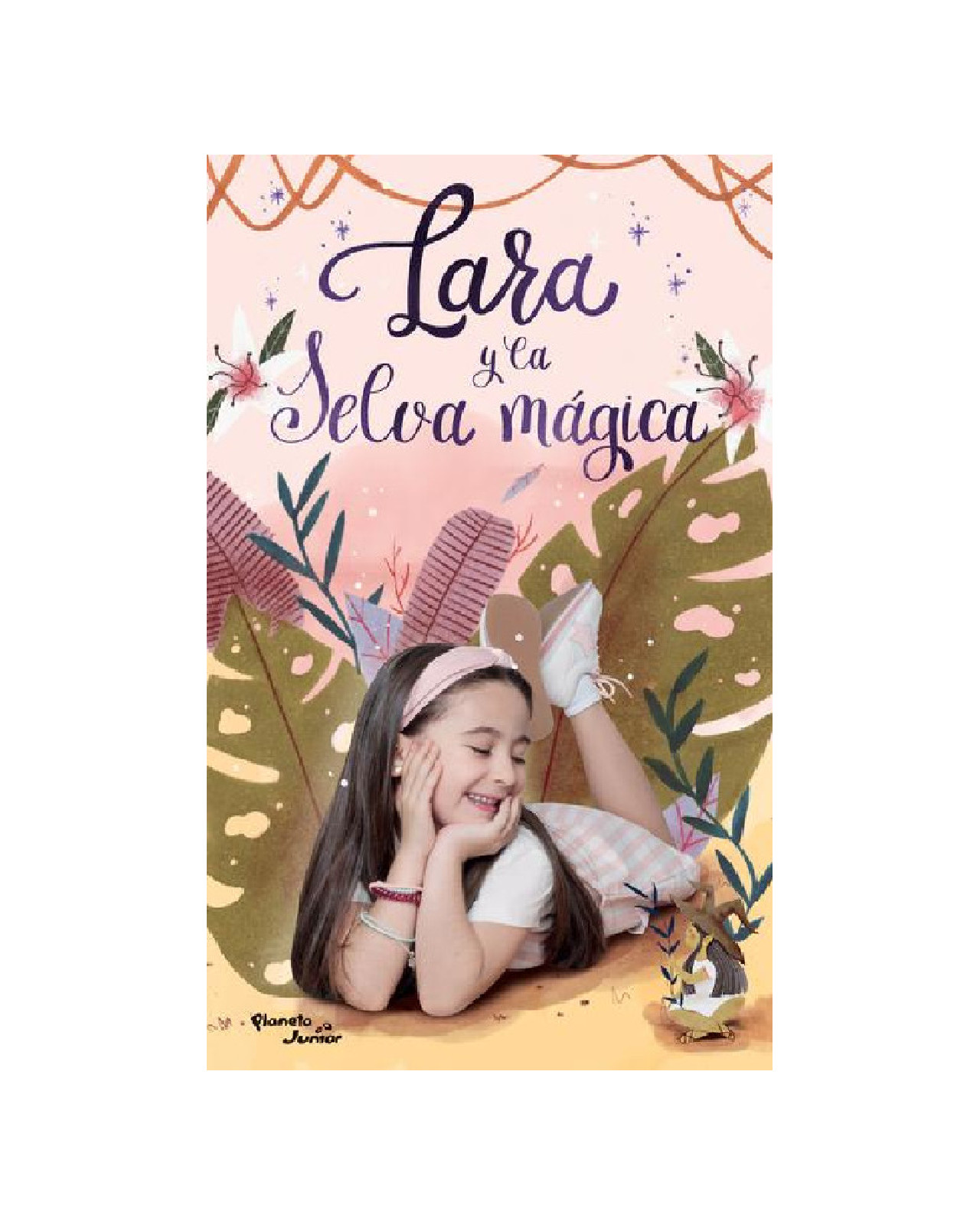Libro ''lara Y La Selva Mágica''