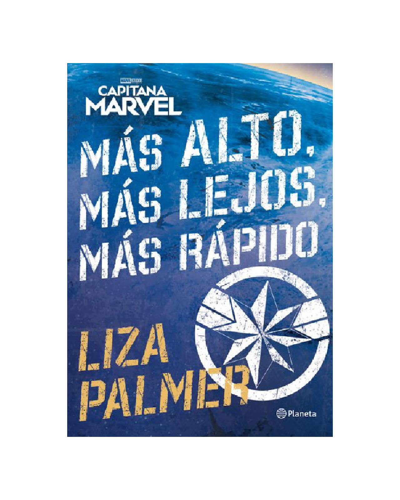 Libro ''capitana Marvel. Más Alto, Más Lejos, Más Rápido''