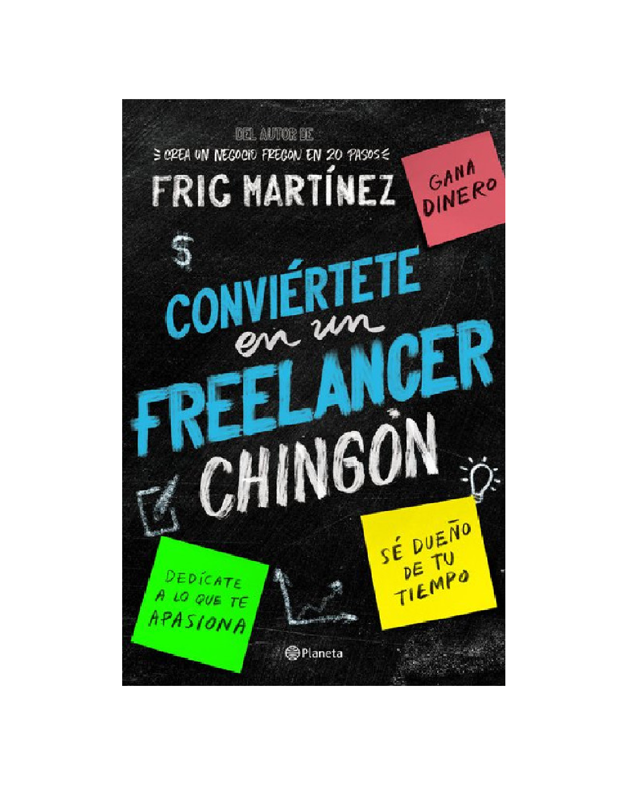 Foto 2 pulgar | Libro ''conviértete En Un Freelancer Chingón''