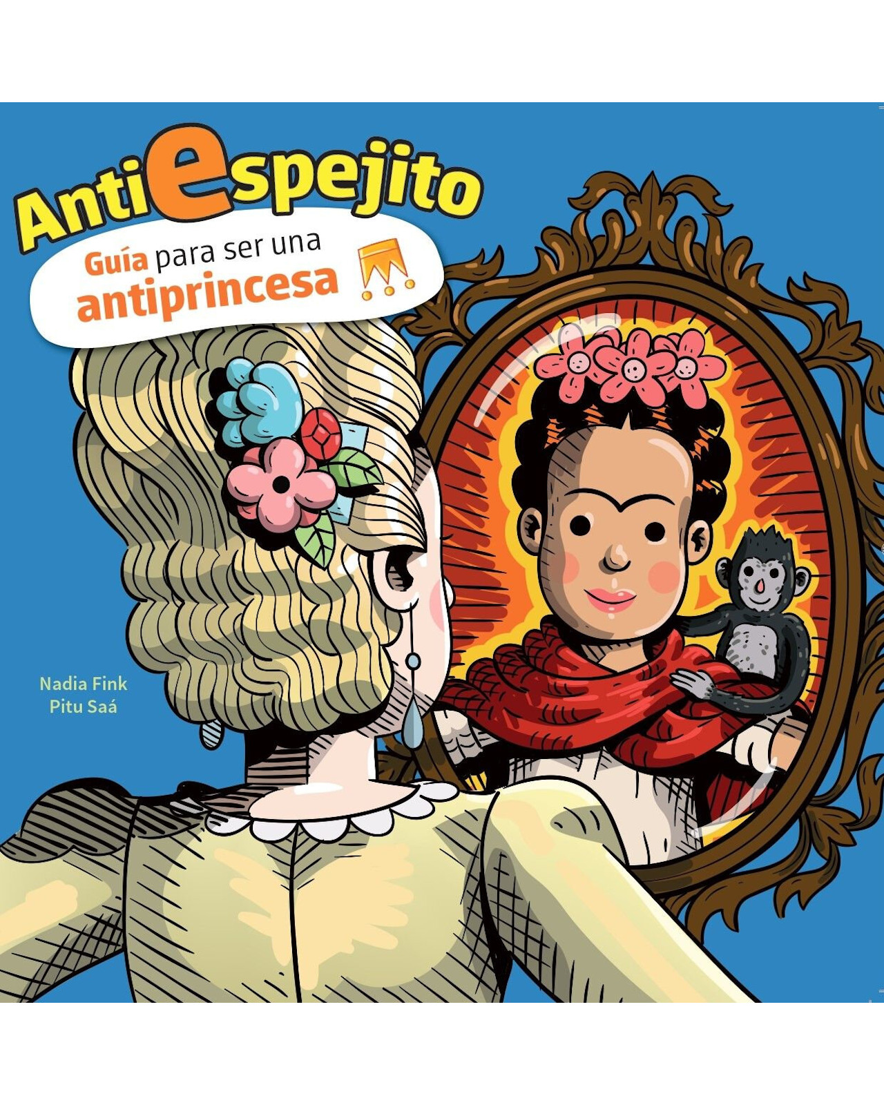 Foto 2 pulgar | Libro ''antiespejito. Guia Para Ser Una Princesa''