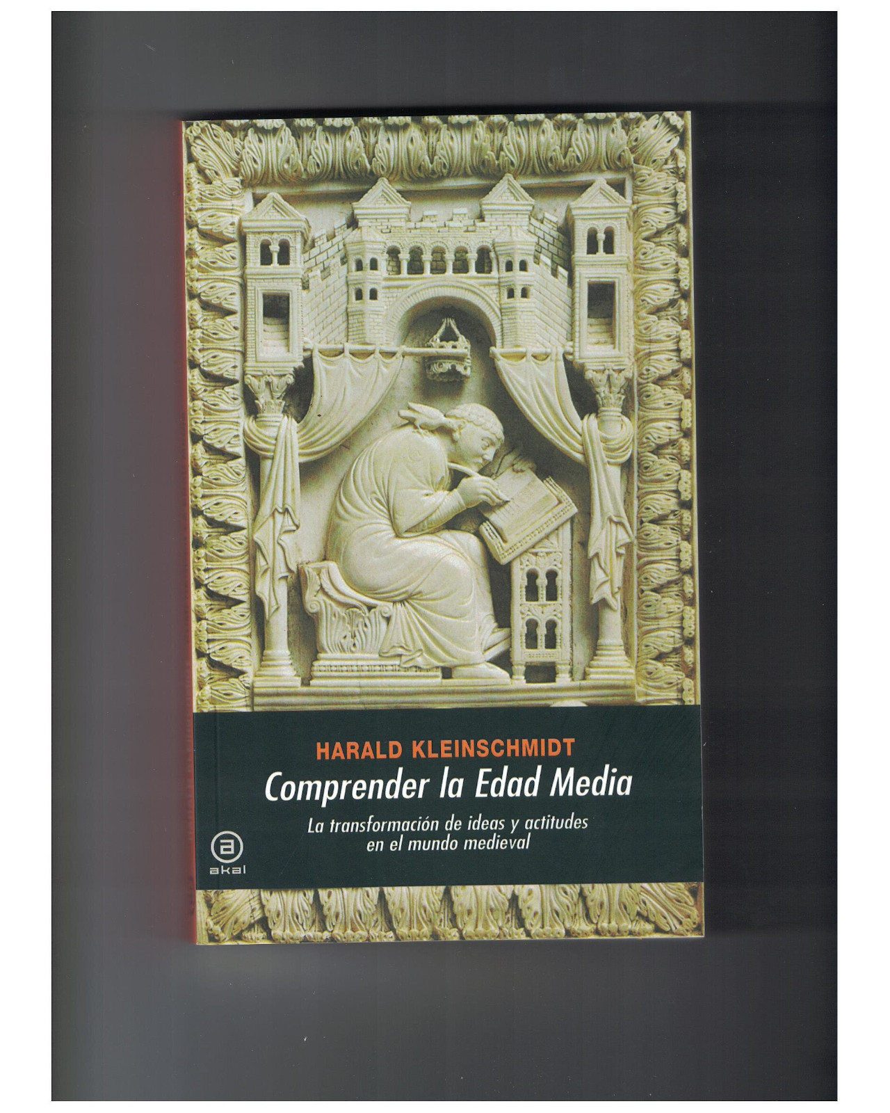 Libro ''comprender La Edad Media. Transformacion Ideas Y Actitudes''