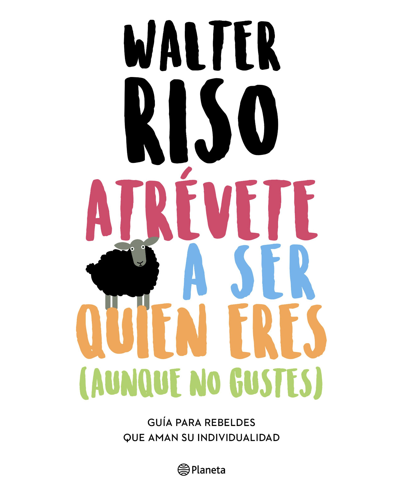 Libro ''atrévete A Ser Quien Eres''