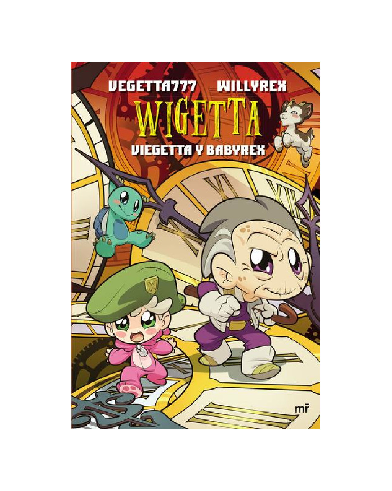 Libro ''wigetta. Viegetta Y Babyrex''