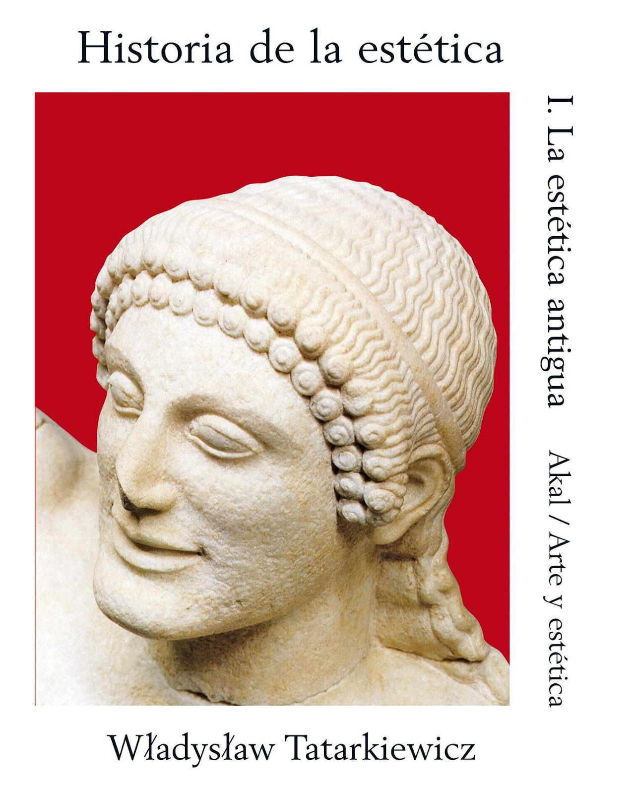 Libro ''historia De La Estetica I La Estetica Antigua''