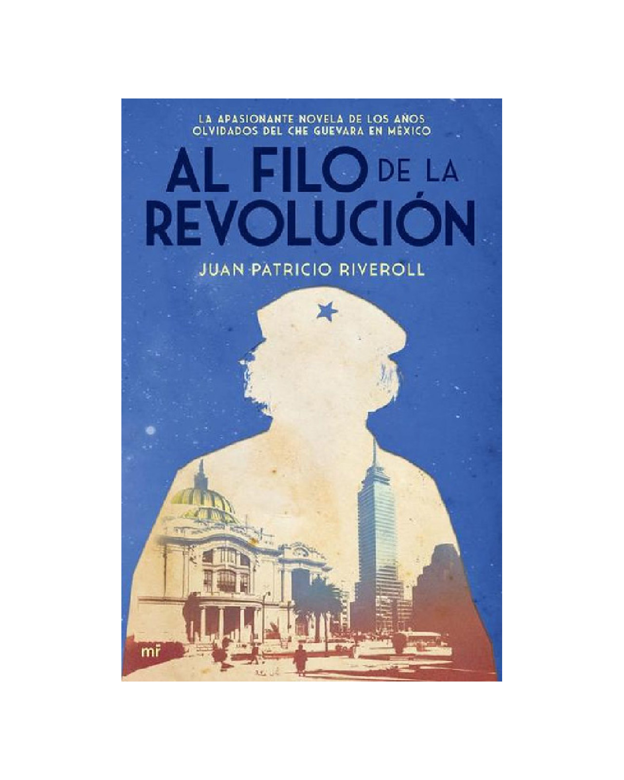 Libro ''al Filo De La Revolución''