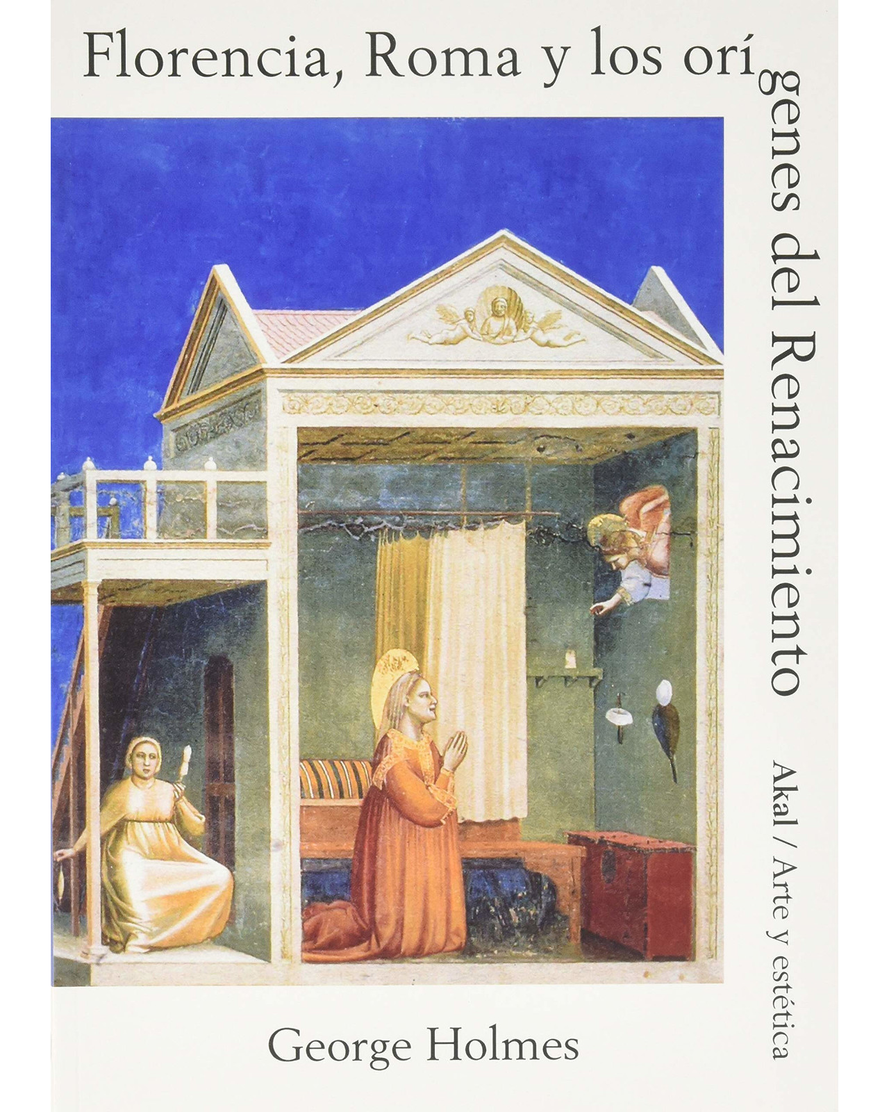 Libro ''florencia, Roma Y Los Origenes Del Renacimiento''