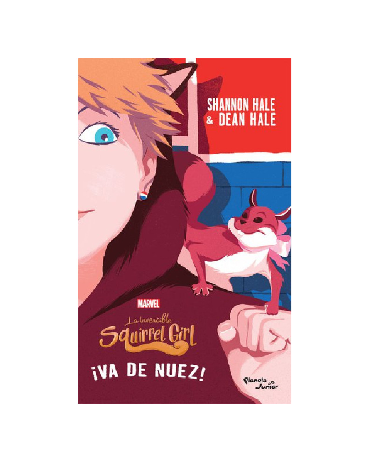 Libro ''la Invencible Squirrel Girl 2. ¡va De Nuez!''