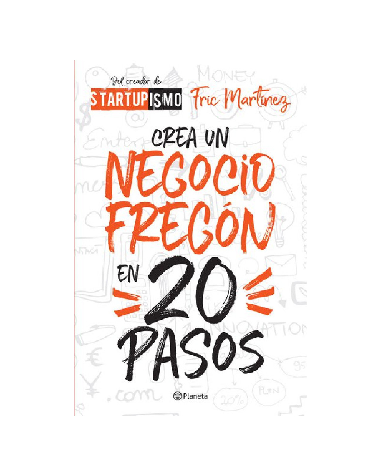 Foto 2 pulgar | Libro ''crea Un Negocio Fregón En Veinte Pasos''