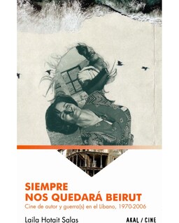 Foto 1 | Libro ''siempre Nos Quedará Beirut. Cine De Autor Y Guerra(s) En El Líbano 1970 - 2006''